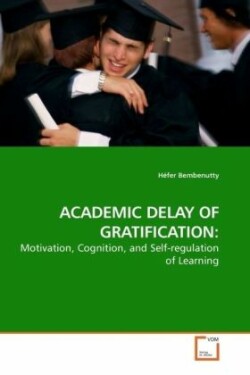 Academic Delay of Gratification