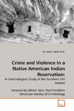 Crime and Violence In a Native American Indian Reservation: