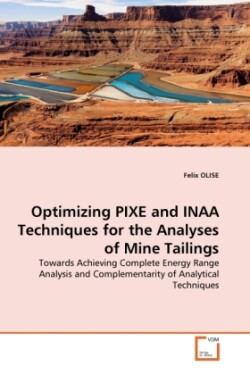 Optimizing PIXE and INAA Techniques for the Analyses of Mine Tailings