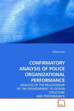 Confirmatory Analysis of Police Organizational Performance