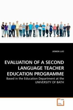 Evaluation of a Second Language Teacher Education Programme