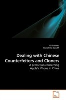 Dealing with Chinese Counterfeiters and Cloners