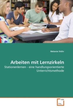 Arbeiten mit Lernzirkeln