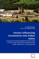 Factors Influencing Investments Into Indian States