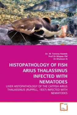 Histopathology of Fish Arius Thalassinus Infected with Nematodes