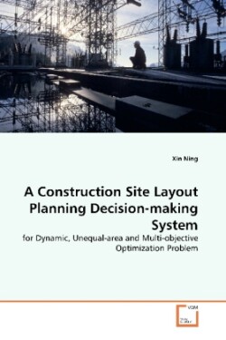 Construction Site Layout Planning Decision-making System
