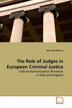 Role of Judges in European Criminal Justice