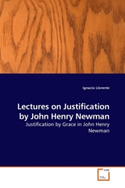 Lectures on Justification by John Henry Newman