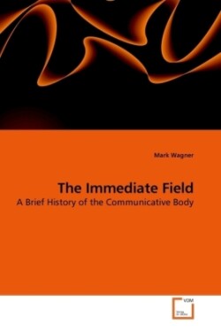 The Immediate Field