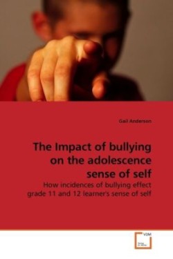 Impact of bullying on the adolescence sense of self