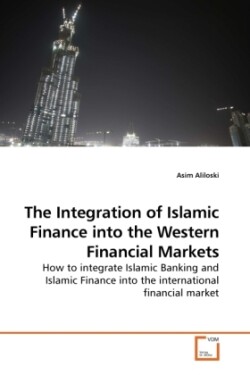 Integration of Islamic Finance into the Western Financial Markets
