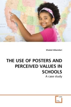 Use of Posters and Perceived Values in Schools