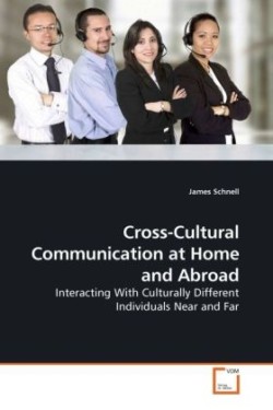 Cross-Cultural Communication at Home and Abroad