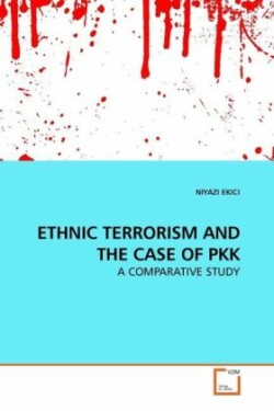 Ethnic Terrorism and the Case of Pkk