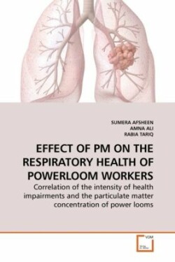 Effect of PM on the Respiratory Health of Powerloom Workers