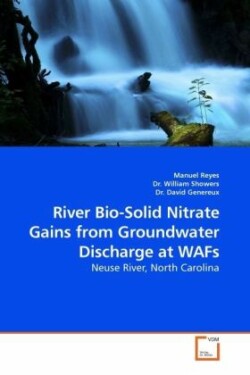 River Bio-Solid Nitrate Gains from Groundwater Discharge at WAFs