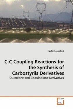 C-C Coupling Reactions for the Synthesis of Carbostyrils Derivatives