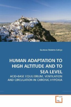 Human Adaptation to High Altitude and to Sea Level