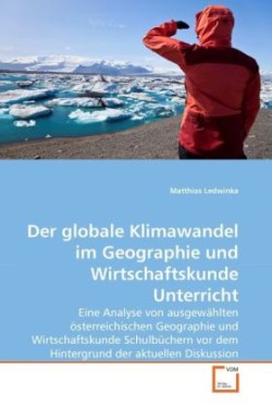 globale Klimawandel im Geographie und Wirtschaftskunde Unterricht