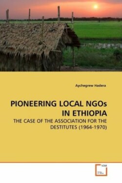 PIONEERING LOCAL NGOs IN ETHIOPIA