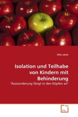 Isolation und Teilhabe von Kindern mit Behinderung