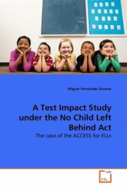 Test Impact Study under the No Child Left Behind Act