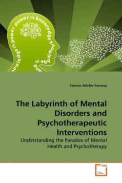 Labyrinth of Mental Disorders and Psychotherapeutic Interventions