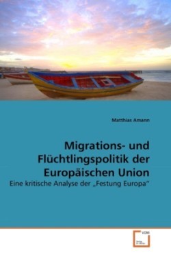 Migrations- und Flüchtlingspolitik der Europäischen Union