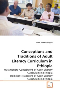 Conceptions and Traditions of Adult Literacy Curriculum in Ethiopia