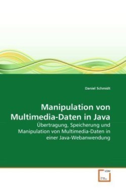 Manipulation von Multimedia-Daten in Java