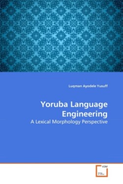 Yoruba Language Engineering