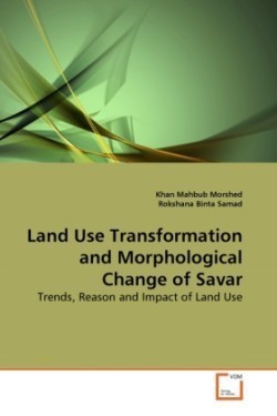 Land Use Transformation and Morphological Change of Savar