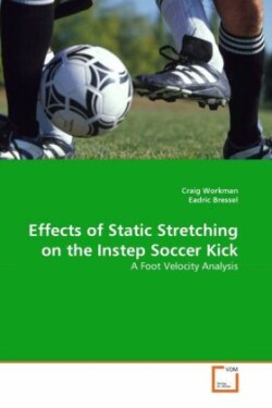 Effects of Static Stretching on the Instep Soccer Kick