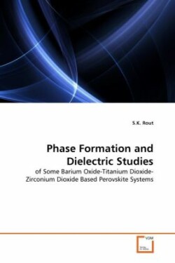 Phase Formation and Dielectric Studies