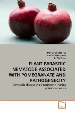 Plant Parasitic Nematode Associated with Pomegranate and Pathogenecity