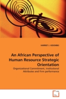 African Perspective of Human Resource Strategic Orientation