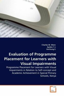 Evaluation of Programme Placement for Learners with Visual Impairments