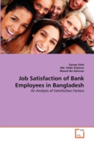 Job Satisfaction of Bank Employees in Bangladesh