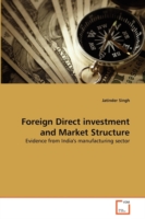 Foreign Direct investment and Market Structure