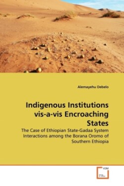 Indigenous Institutions vis-a-vis Encroaching States