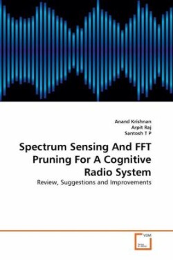 Spectrum Sensing And FFT Pruning For A Cognitive Radio System