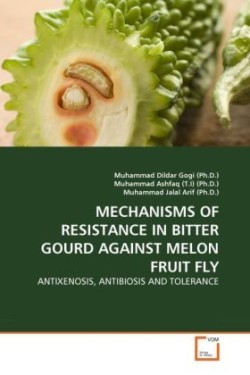 Mechanisms of Resistance in Bitter Gourd Against Melon Fruit Fly