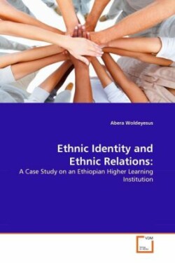 Ethnic Identity and Ethnic Relations