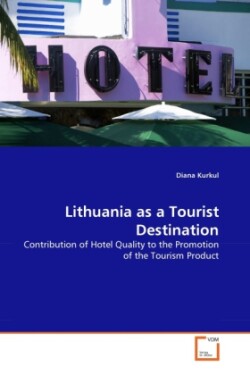 Lithuania as a Tourist Destination