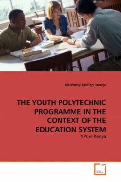 Youth Polytechnic Programme in the Context of the Education System