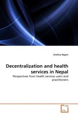 Decentralization and health services in Nepal