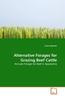 Alternative Forages for Grazing Beef Cattle