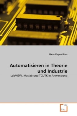 Automatisieren in Theorie und Industrie