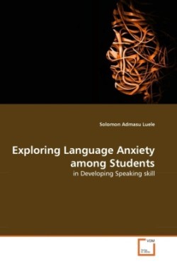 Exploring Language Anxiety among Students