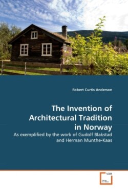 Invention of Architectural Tradition in Norway